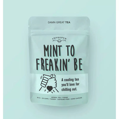 Mint to Freakin' Be Tea